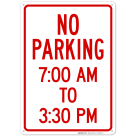 No Parking 7:00 Am To 3:30 Pm Sign