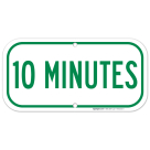 10 Minutes Sign