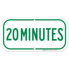 20 Minutes Sign