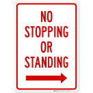 No Stopping Or Standing With Right Arrow Sign