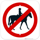 No Horseback Riding Symbol Sign