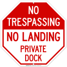 No Landing Private Dock Sign