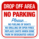 Drop Off Area No Parking Park In Designated Areas Sign