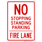 No Stopping Standing Parking - Fire Lane Sign