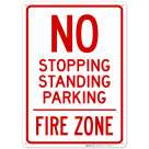 No Stopping Standing Or Parking Fire Zone Sign