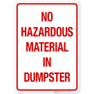 No Hazardous Material In Dumpster Sign