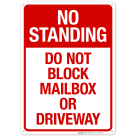 No Standing Do Not Block Mailbox Or Driveway Sign