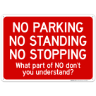 No Parking No Standing No Stopping Sign