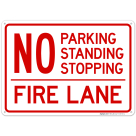 No Parking Standing Stopping Fire Lane Sign