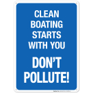 Clean Boating Starts With You Don't Pollute Sign