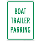 Boat Trailer Parking With Green Border Sign