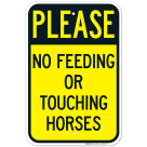 Please No Feeding Or Touching Horses Sign, (SI-63850)