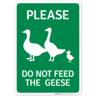 Do Not Feed The Geese With Graphic Sign