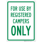 For Use By Registered Campers Only Sign