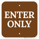 Enter Only Sign, (SI-63923)