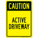 Active Driveway Sign