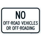 No Off-Road Vehicles Or Off-Roading Sign