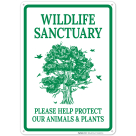 Wildlife Sanctuary Please Help Protect Our Animals And Plants With Symbol Sign