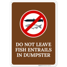 Do Not Leave Fish Entrails In Dumpster With No Knife And Fish Symbol Sign