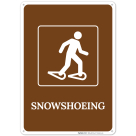 Snowshoeing Sign