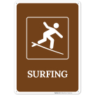 Surfing With Graphic Sign