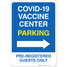 Covid-19 Vaccine Center Parking Sign, Covid Vaccine Sign, (SI-6416)