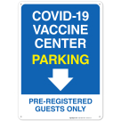 Covid-19 Vaccine Center Parking Sign, Covid Vaccine Sign, (SI-6417)