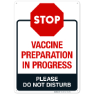 Vaccine Preparation In Progress Sign, Covid Vaccine Sign