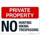 No Hunting Hiking Trespassing Sign