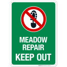 Meadow Repair Keep Out Sign
