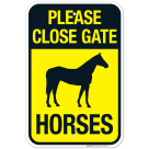 Please Close Gate For Horses With Graphic Sign