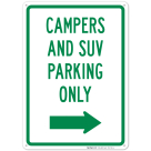 Campers And Suv Parking Only With Right Arrow Sign