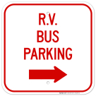 RV Bus Parking With Right Arrow Sign