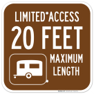 Limited Access 20 Feet Maximum Length Sign