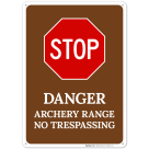 Stop Danger No Trespassing Sign