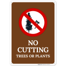 No Cutting Trees Or Plants With Graphic Sign