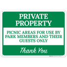 Private Property Picnic Areas For Use By Park Members And Their Guests Only Sign