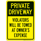 Violators Will Be Towed At Owner Expense Sign