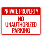 Private Property No Unauthorized Parking Sign