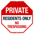Private Residents Only No Trespassing Sign