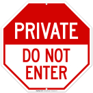 Private Do Not Enter Sign