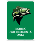 Fishing For Residents Only With Graphic Sign