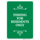 Fishing For Residents Only Without Graphic Sign