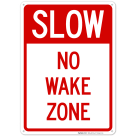 Slow No Wake Zone Sign, (SI-64426)
