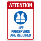Life Preservers Are Required With Graphic Sign