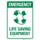 Emergency Life Saving Equipment With Graphic Sign