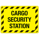 Cargo Security Station Sign