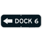 Dock 6 With Left Arrow Sign