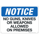 No Guns Knives Or Weapons Allowed On Premises Sign