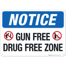 Notice Gun Free Drug Free Zone Sign